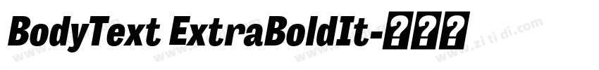 BodyText ExtraBoldIt字体转换